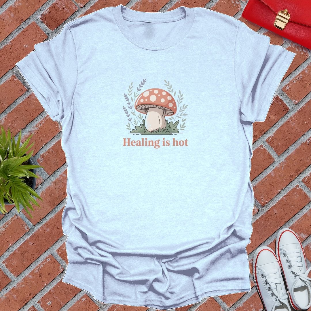 Healing Is Hot Mushroom T-Shirt