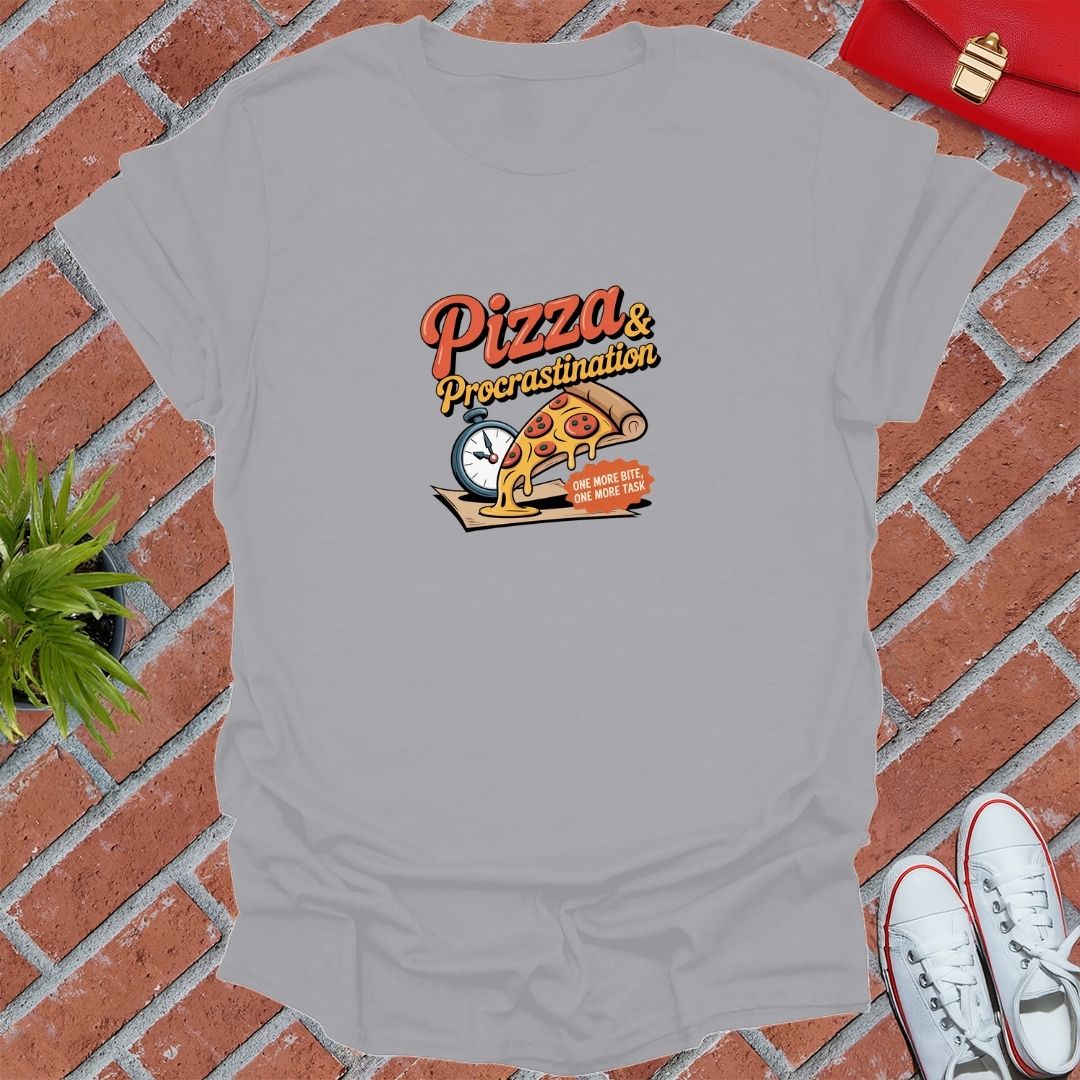 Pizza & Procrastination T-Shirt