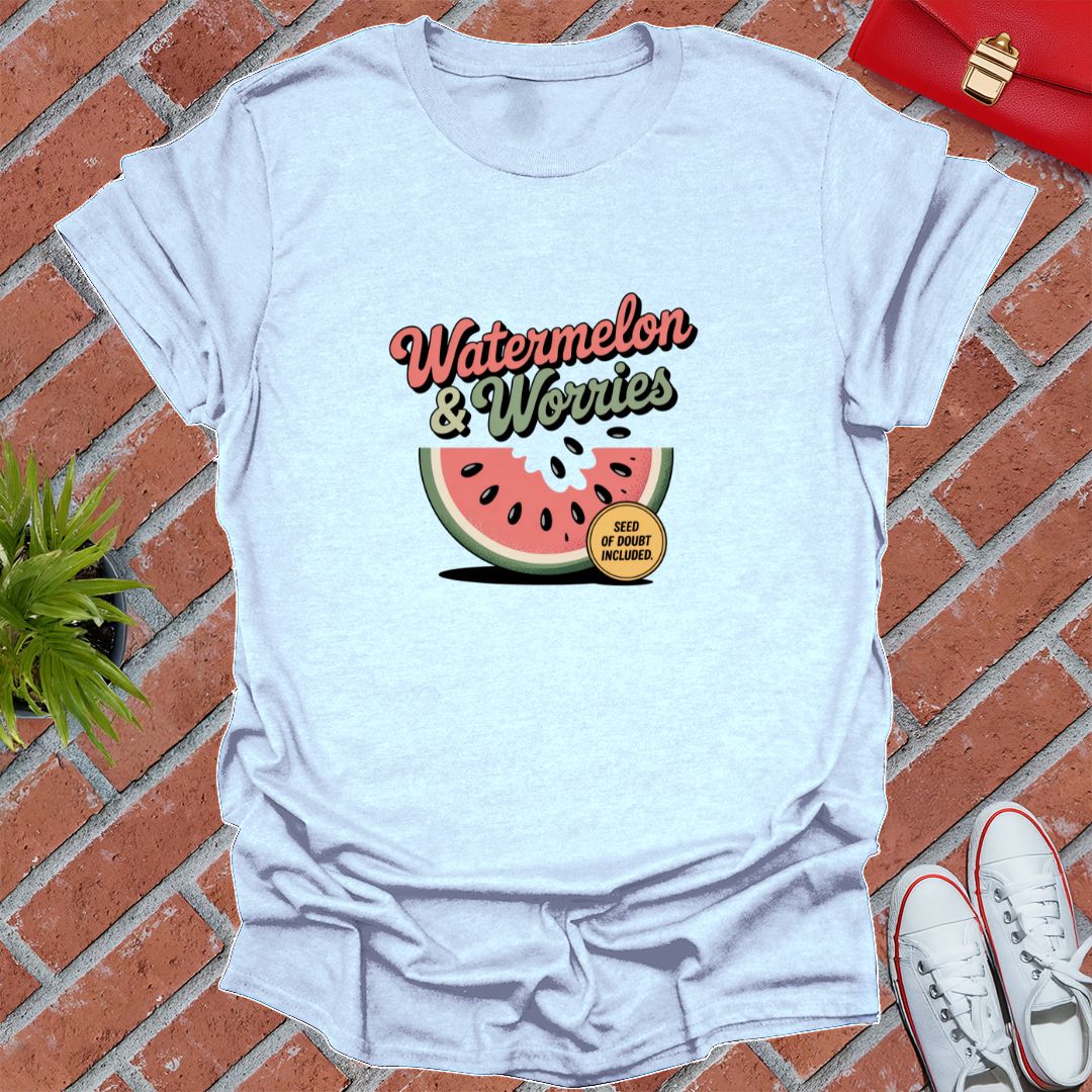 Watermelon & Worries T-Shirt