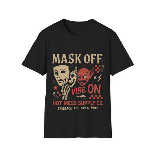 Mask Off, Vibe On HMSC T Shirt