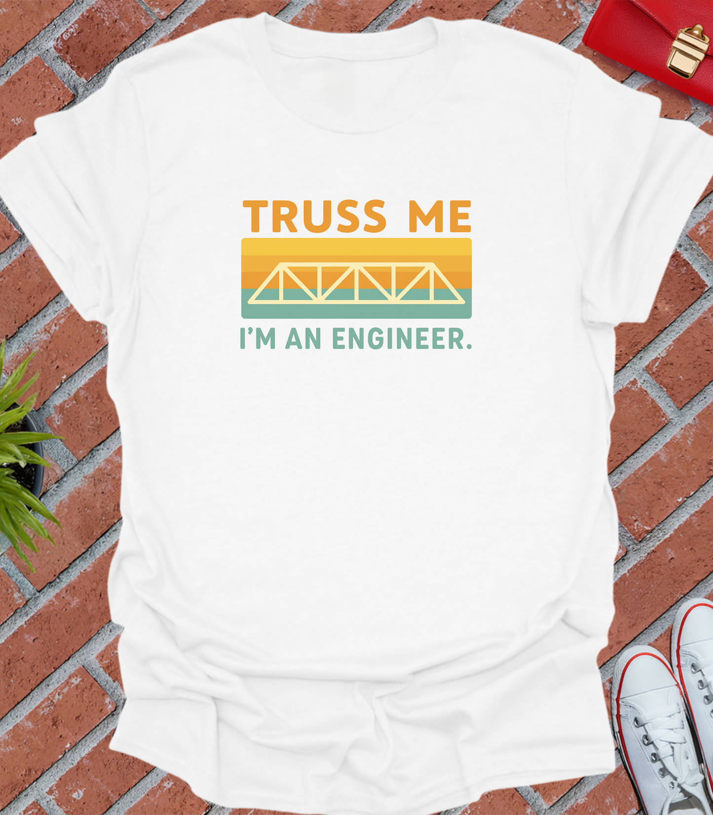 Retro truss me i'm an engineer