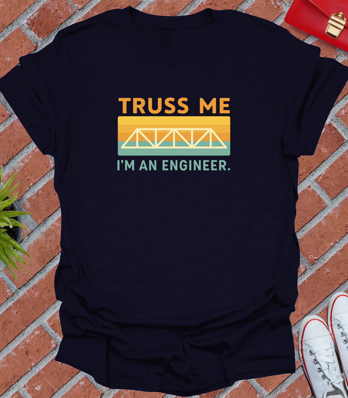 Retro truss me i'm an engineer