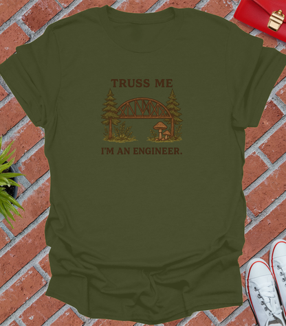 Truss me i'm an engineer woodlands