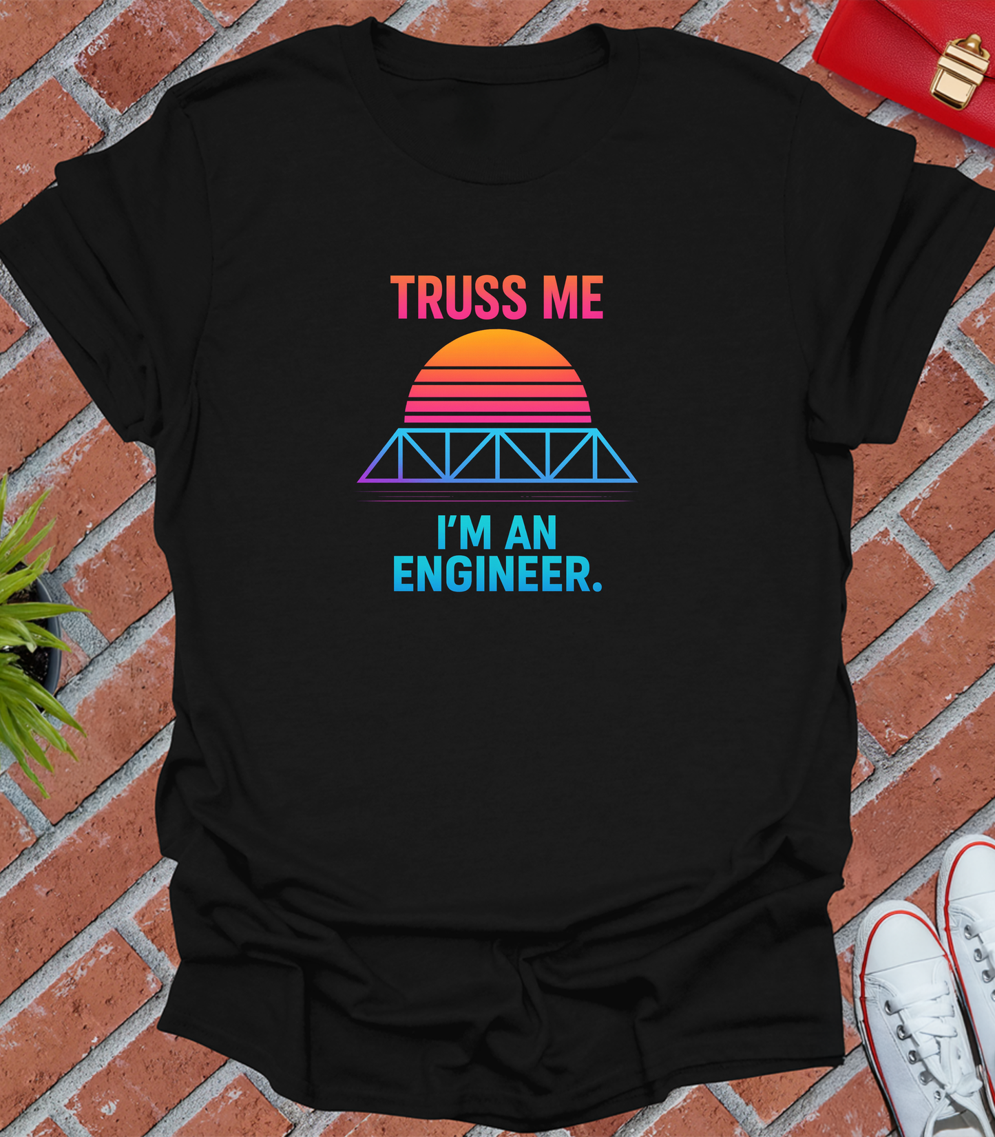 Cyber truss me i'm an engineer