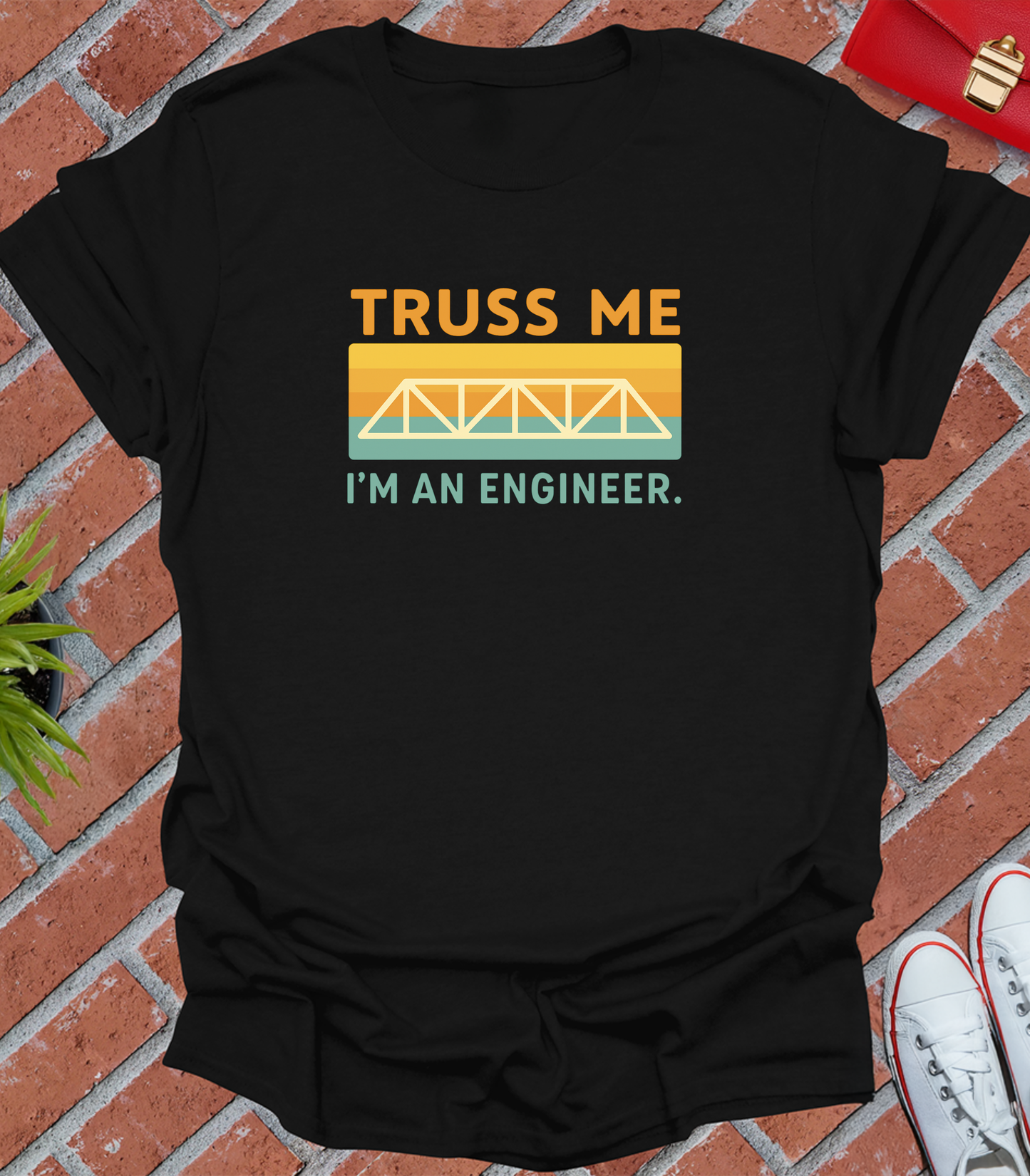 Retro truss me i'm an engineer