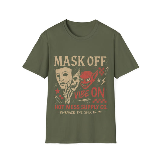 Mask Off, Vibe On HMSC T Shirt