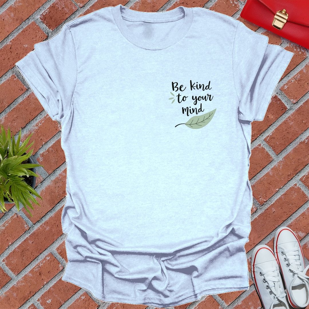 Be Kind To Your Mind Leaf Pocket T-Shirt