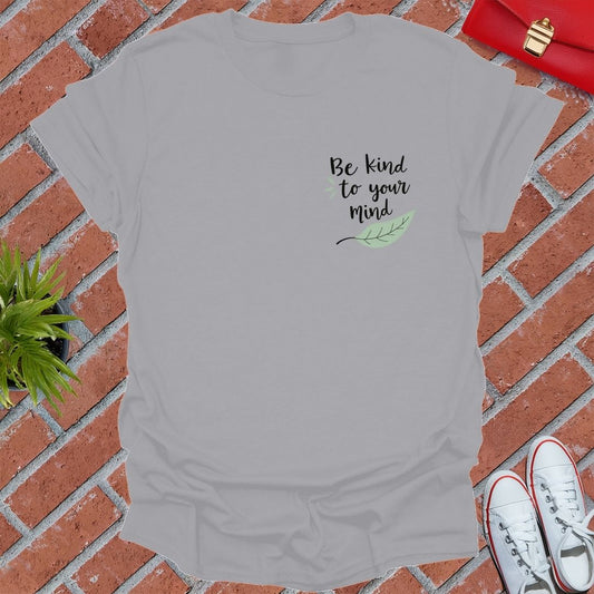 Be Kind To Your Mind Leaf Pocket T-Shirt