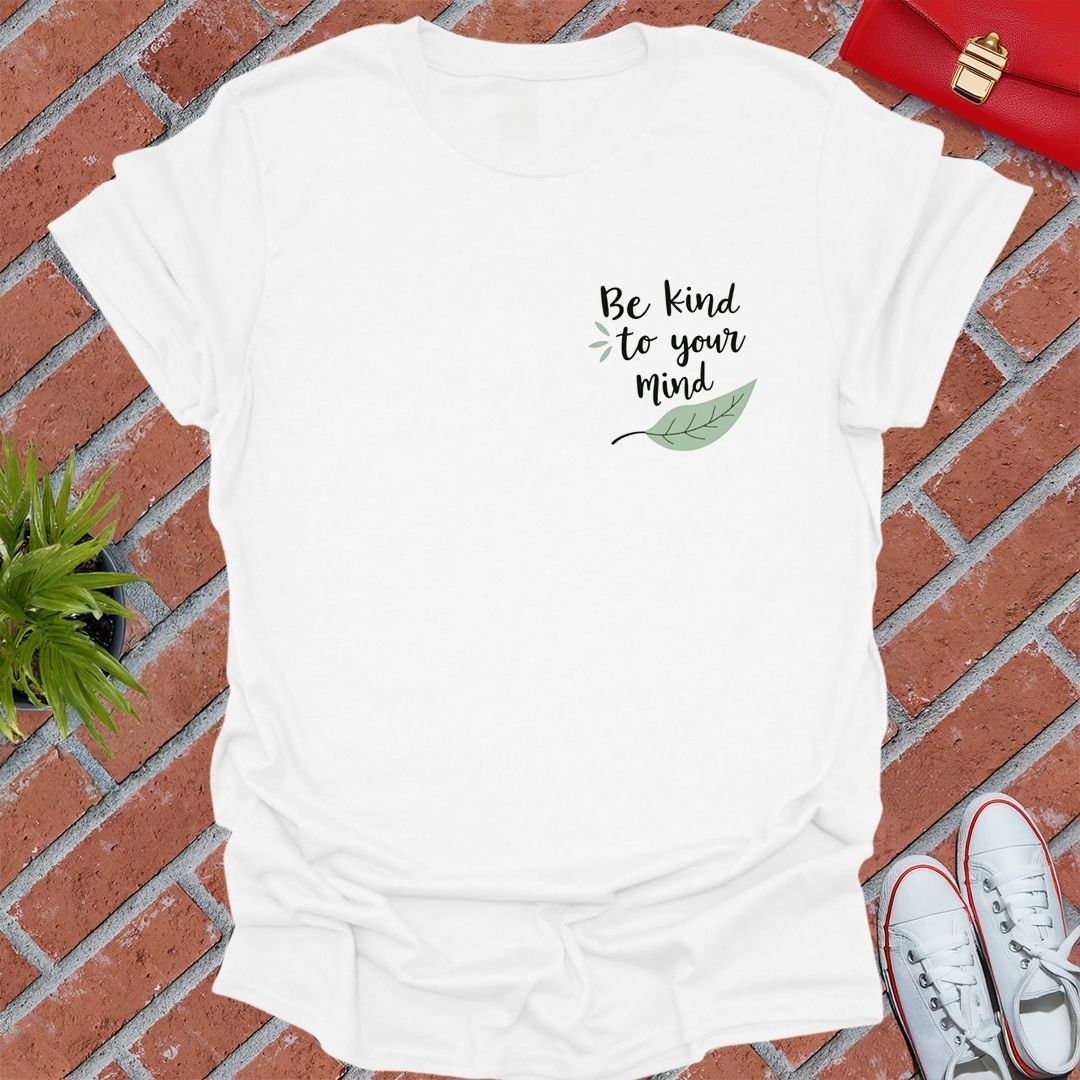 Be Kind To Your Mind Leaf Pocket T-Shirt