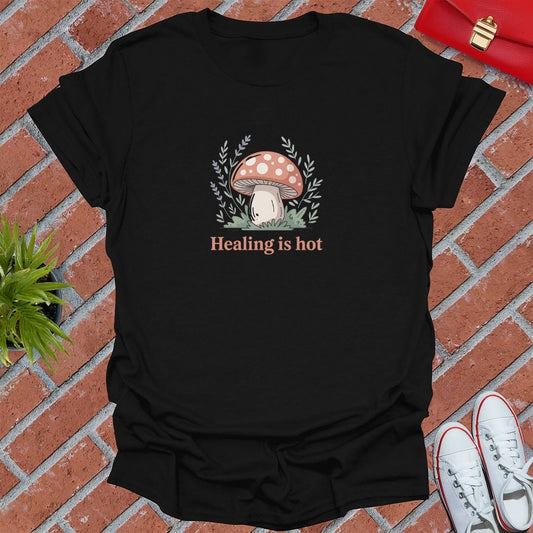 Healing Is Hot Mushroom T-Shirt