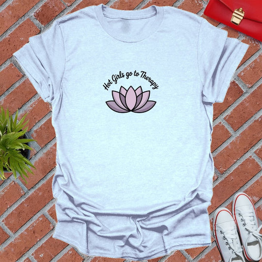 Hot Girls Go To Therapy T-Shirt