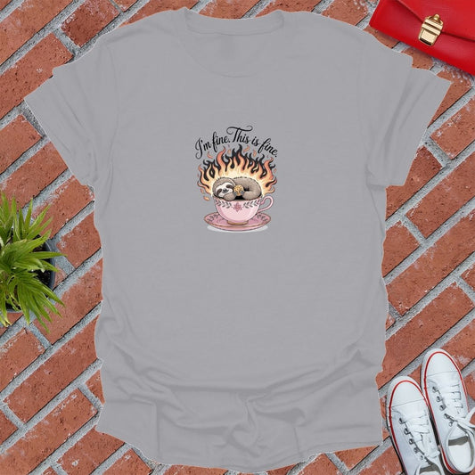 I'm Fine This Is Fine Sloth T-Shirt