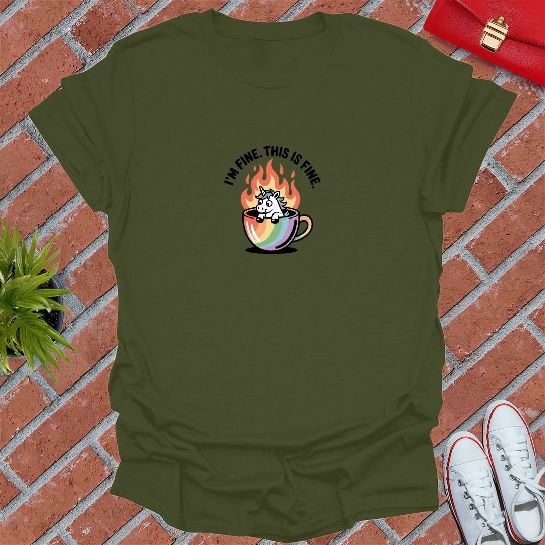 I'm Fine This Is Fine Unicorn T-Shirt