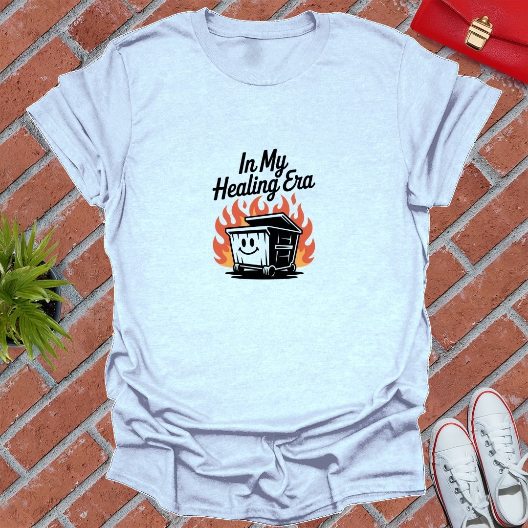 In My Healing Era Dumpster Fire T-Shirt