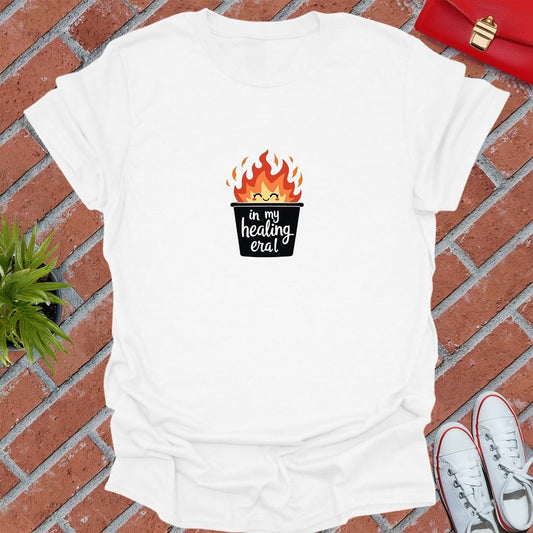 In My Healing Era Trash Bin Fire T-Shirt