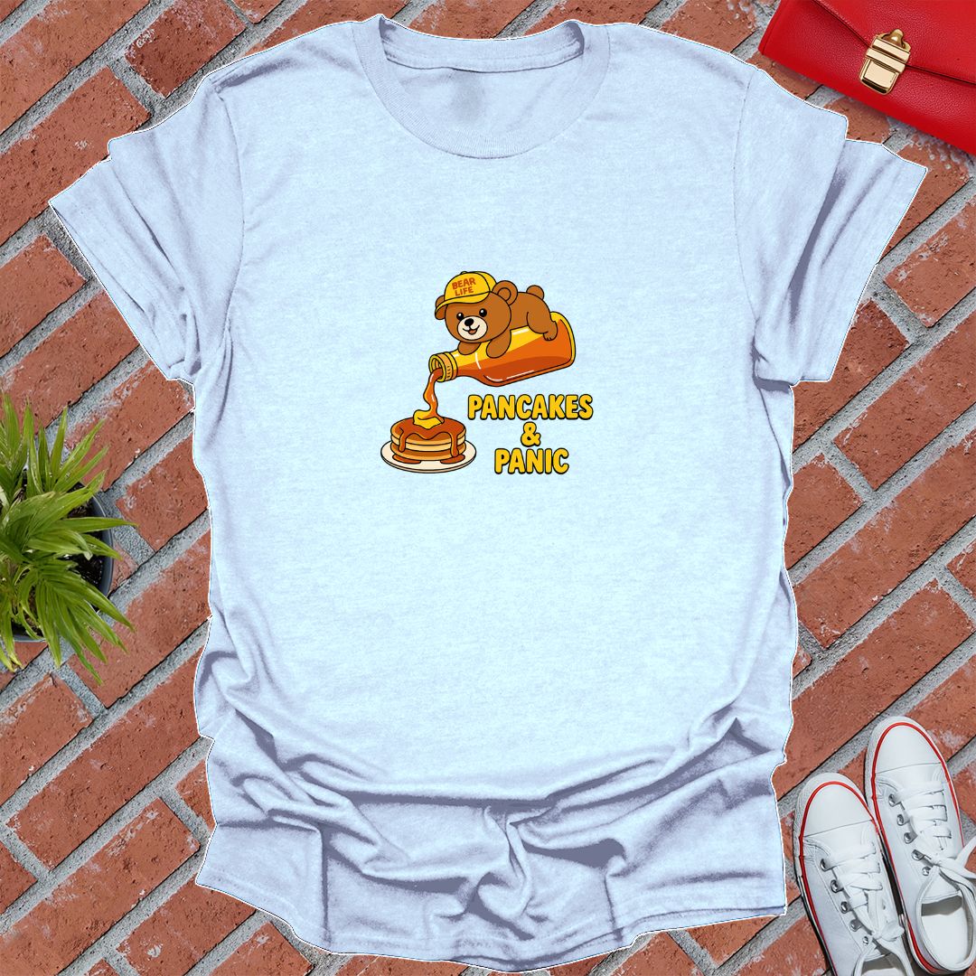 Pancakes & Panic T-Shirt