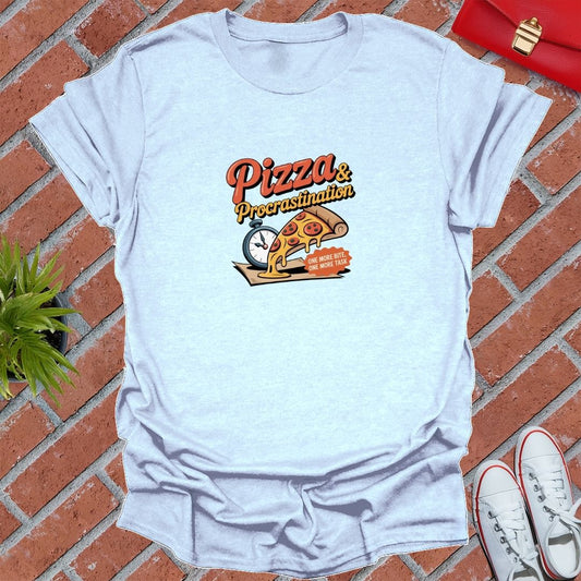 Pizza & Procrastination T-Shirt