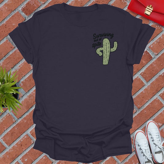 Surviving Out Of Spite Cactus T-Shirt