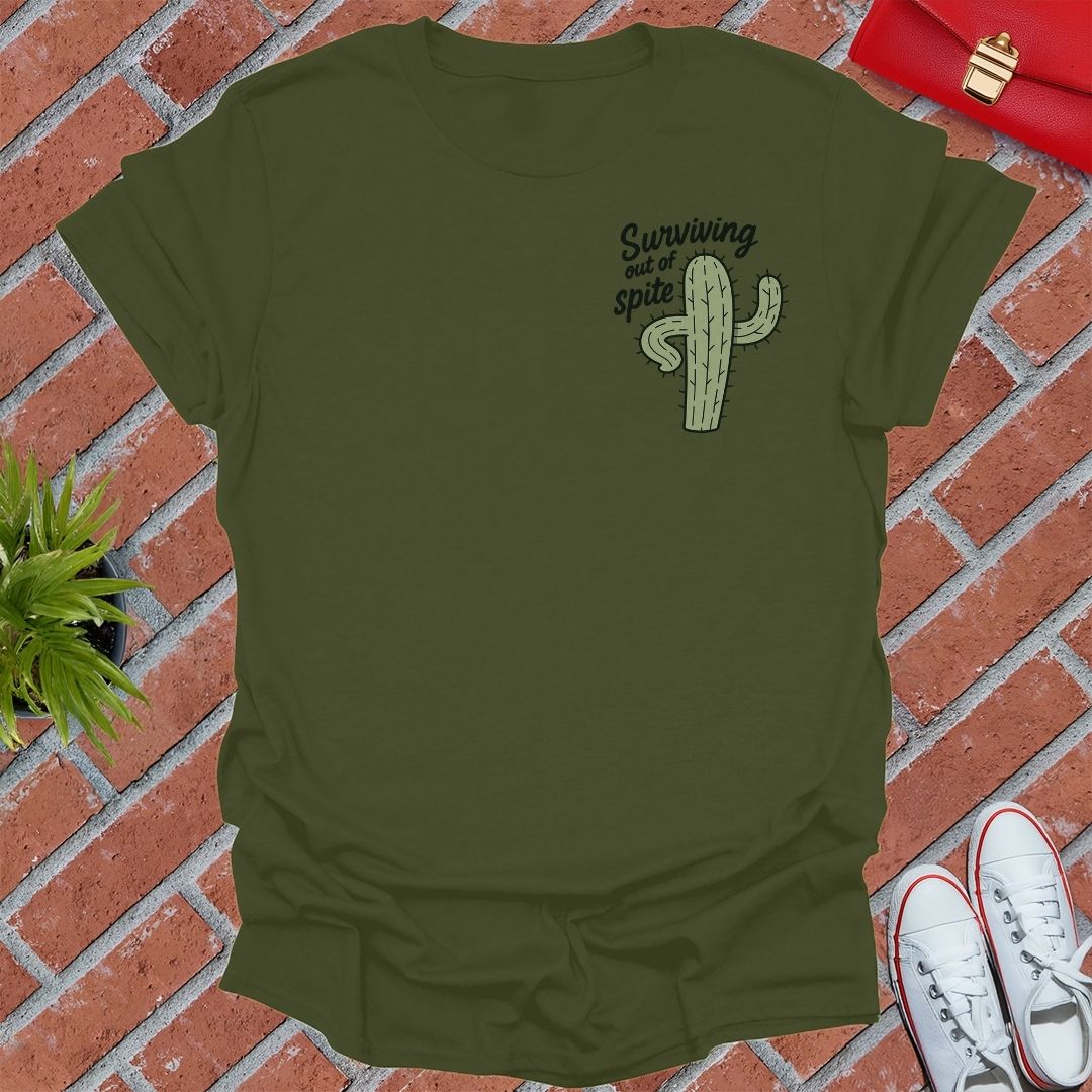 Surviving Out Of Spite Cactus T-Shirt