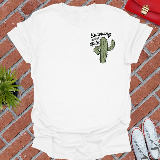 Surviving Out Of Spite Cactus T-Shirt