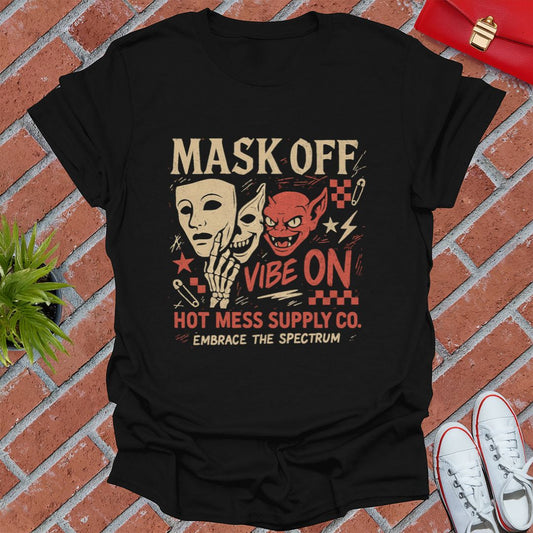 Mask Off, Vibe On HMSC T Shirt