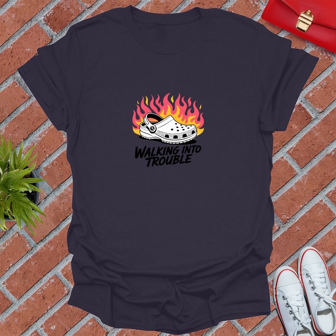 Walking Into Trouble T-Shirt
