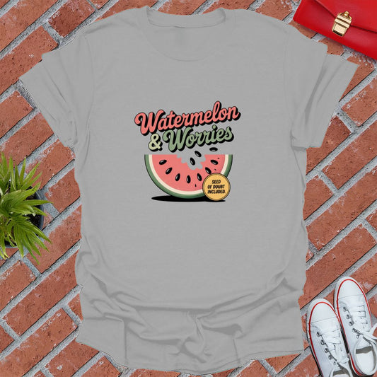 Watermelon & Worries T-Shirt