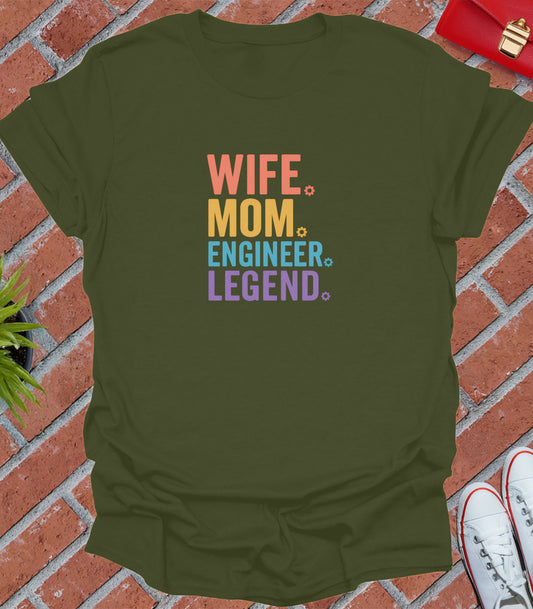 Wife mom engineer legend