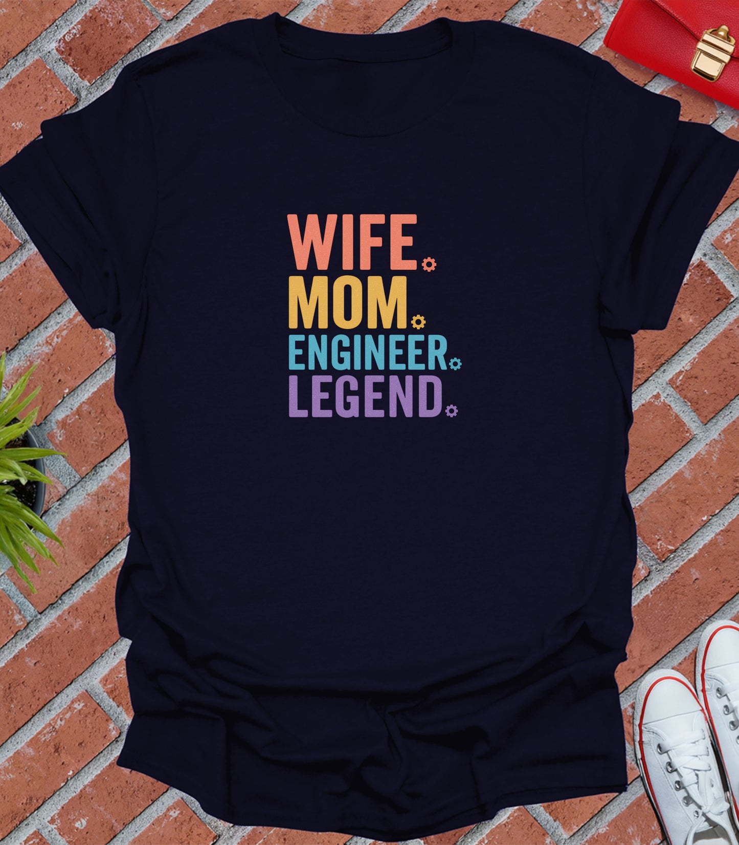 Wife mom engineer legend